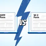 Form 1099 vs. Form W-2 — What's the Difference?
