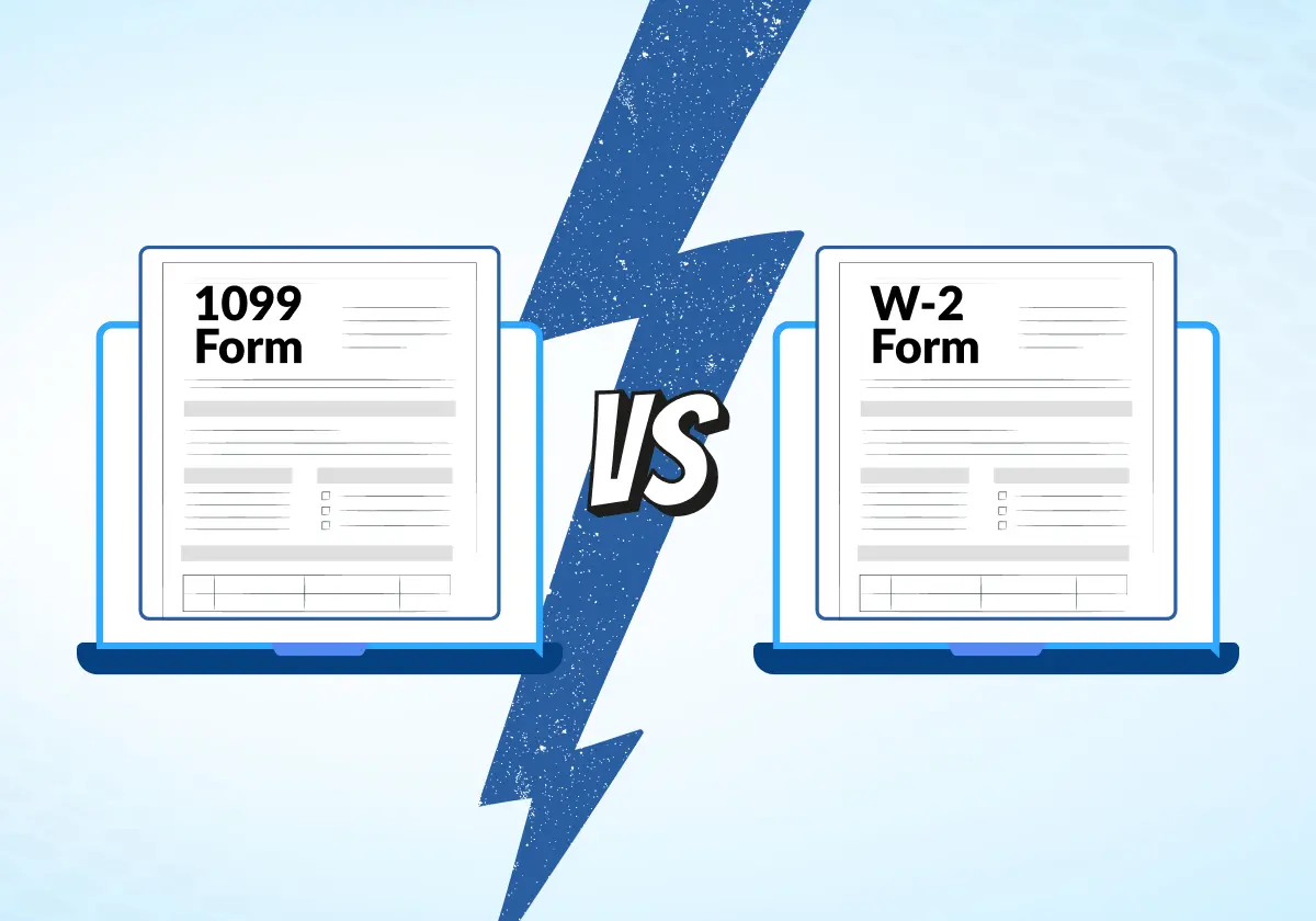 Form 1099 vs. Form W-2 — What's the Difference?
